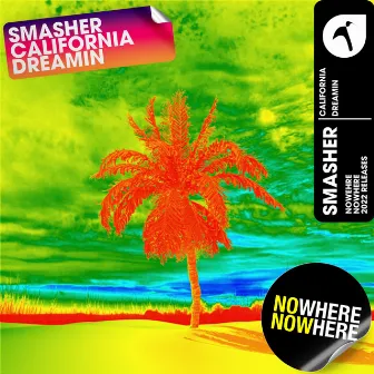 California Dreamin by Smasher