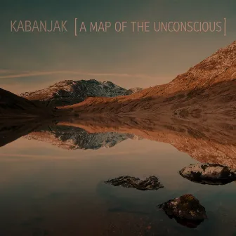 A Map of the Unconscious by Kabanjak