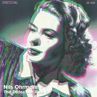 The Dates Are Ripe EP by Nils Ohrmann