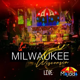 Milwaukee Wisconsin (Live) by Mojado Con José Luis Dávila