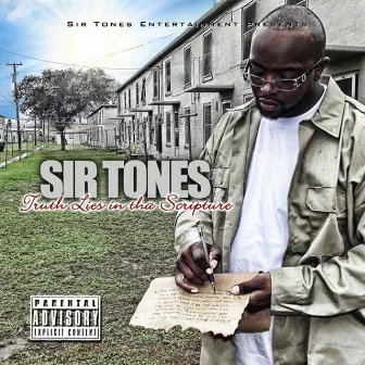 Truth Lies in tha Scripture by Sir Tones