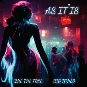 As It Is by Big Tones