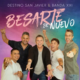 Besarte de Nuevo by Destino San Javier