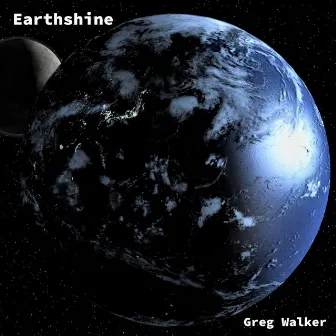 Earthshine by Greg Walker