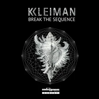 Break The Sequence by Kleiman