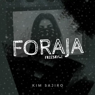 Foraja Freestyle (Instrumental) by Kim Sajiro