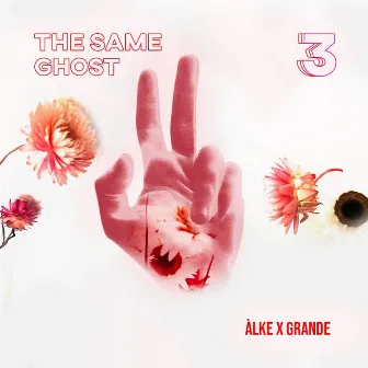 The Same Ghost (Àlke Remix) by GRANDE