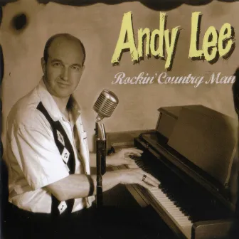 Rockin' Country Man by Andy Lee