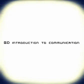 Introduction to communication by Gd