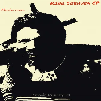 King Sobhuza EP by Masterroxz