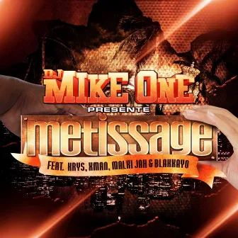 Métissage by DJ Mike One