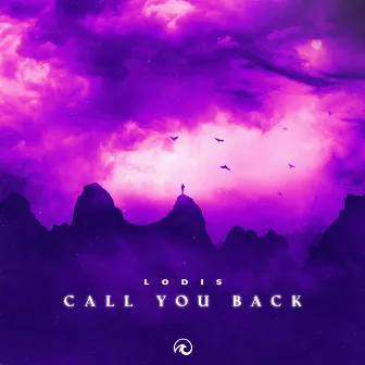 Call You Back by LODIS