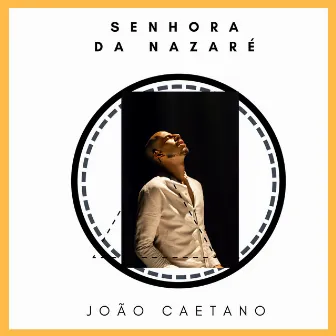 Senhora Da Nazaré by João Caetano