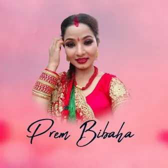 Prem Bibaha by Kalpana Dahal