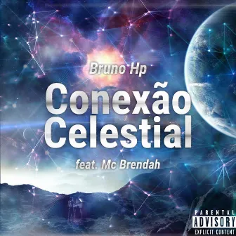 Conexão Celestial by MC Brendah