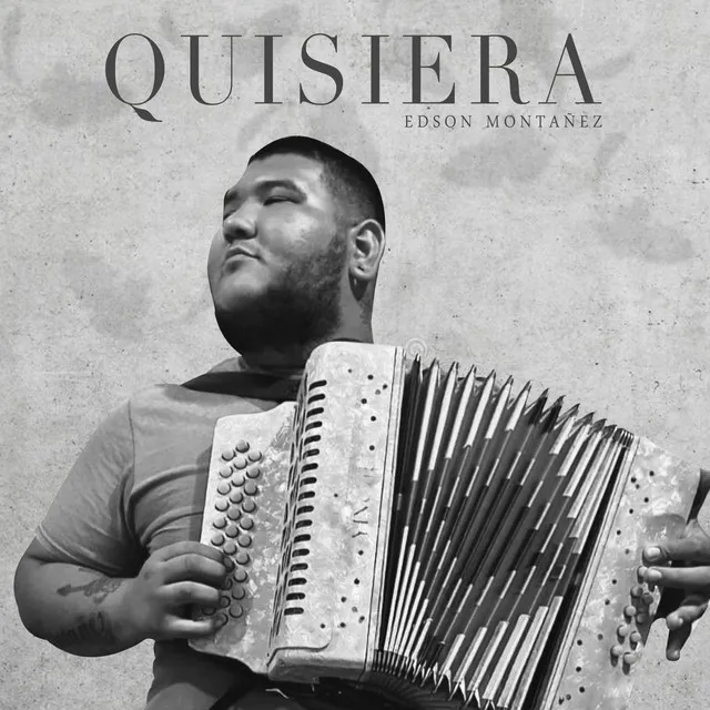 Quisiera