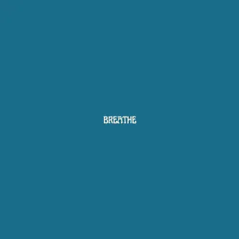 BREATHE by Signature Nation