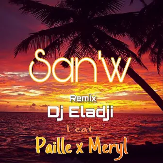 San'w (Remix) by DJ Eladji