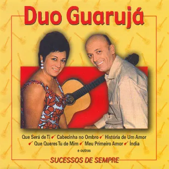 Sucessos De Sempre by Duo Guarujá