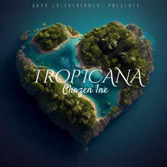 Tropicana by Chozen 1ne