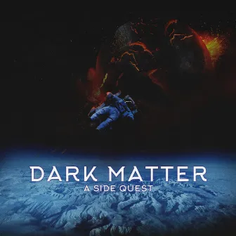 Dark Matter by Teddy Truman