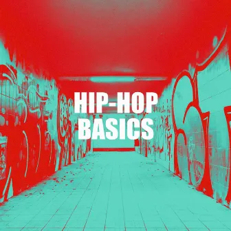 Hip-Hop Basics by Hip Hop Audio Stars