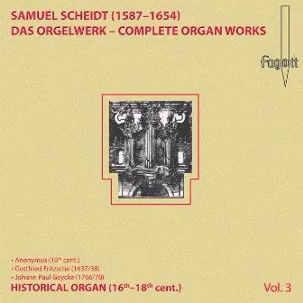 Scheidt: Complete Organ Works, Vol. 3 by Martin Bocker