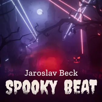 Spooky Beat by Jaroslav Beck