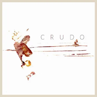 Crudo by Gala Palacios