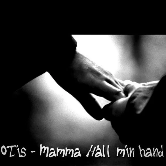 Mamma Håll Min Hand - Studio Edit