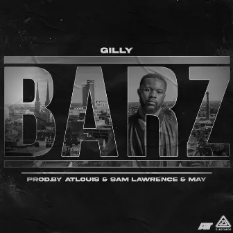 Barz by Gilly