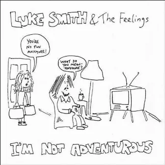 I'm Not Adventurous by Luke Smith