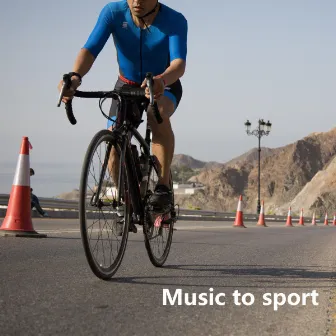 Music to sport by Music for training life