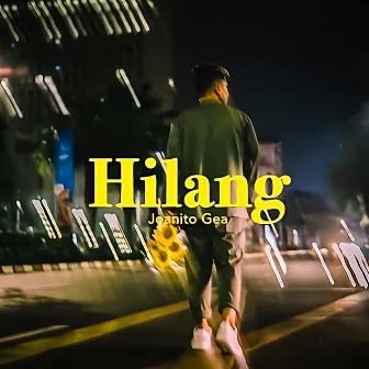 Hilang by Joanito Gea