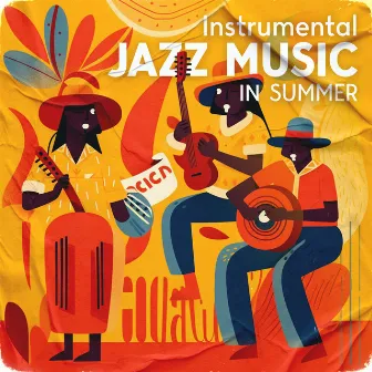 Instrumental Jazz Music In Summer by 