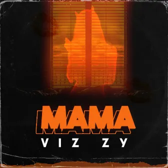 Mama by 