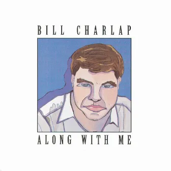 Along With Me by Bill Charlap