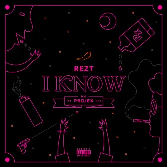 I Know by Rezt