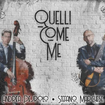 Quelli come me by Andrea Pejrolo