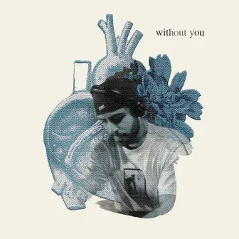 Without You by Fortu