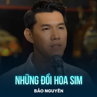 Những Đồi Hoa Sim by Bảo Nguyên