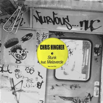 Stunk feat. Melaverde by Chris Hingher