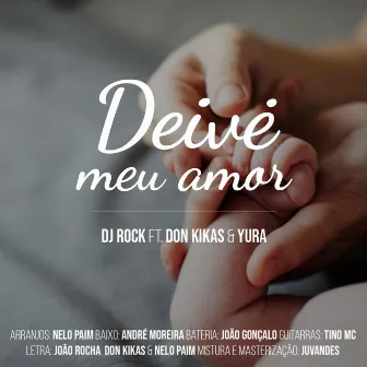 Deivė meu Amor by DJ Rock