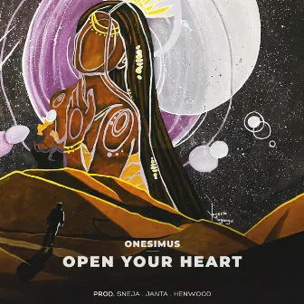 Open Your Heart by Onesimus