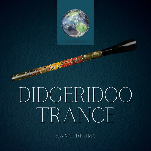 Didgeridoo Trance Dance & Hang Drums