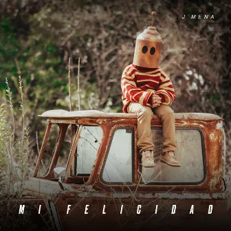 Mi Felicidad by j mena