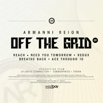 Off the Grid EP by Armanni Reign