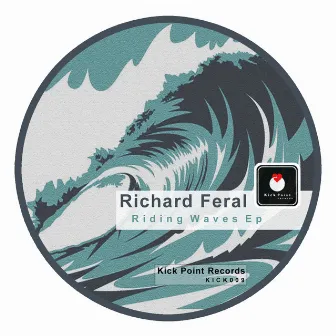 Riding Waves EP by Richard Feral