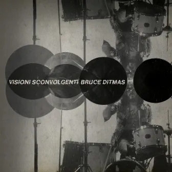 Visioni Sconvolgenti by Bruce Ditmas