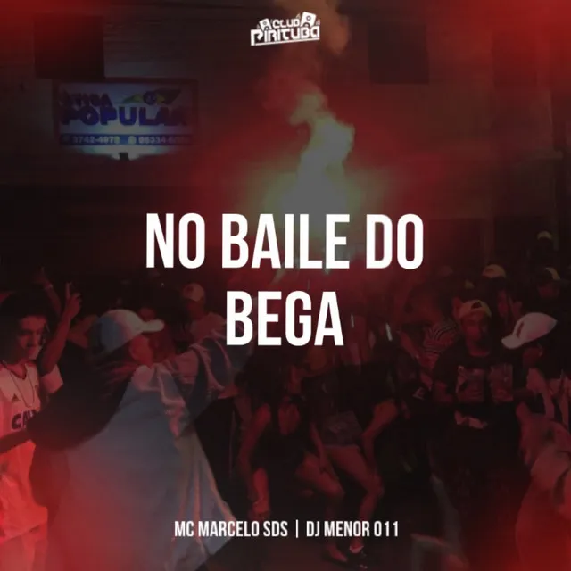 NO BAILE DO BEGA